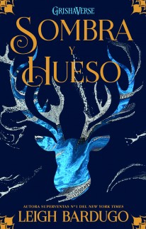 Sombra y hueso - 
